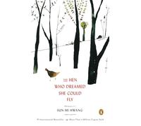 Sun-mi Hwang The Hen Who Dreamed She Could Fly (Tascabile)