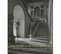 The Henry Clay Frick house - Frick Symington Sanger Martha