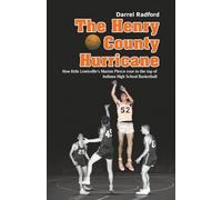 The Henry County Hurricane: How little Lewisville's Marion Pierce rose to the top of Indiana High School Basketball