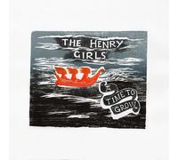 The Henry Girls A Time To Grow (Vinyl LP)