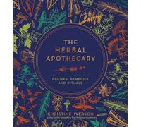 Christine Iverson The Herbal Apothecary (Copertina rigida)