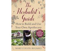 Mary Colvin The Herbalist's Guide (Tascabile)