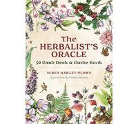 The Herbalist's Oracle: A 52-Card Deck and Guidebook