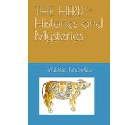THE HERD - Histories and Mysteries