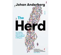 The Herd: how one nation chose its own path through the worst pandemic in 100 ye