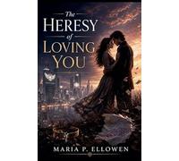 The Heresy of Loving You