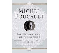 Michel Foucault Hermeneutics of the Subject (Tascabile)