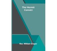 The Hermit Convict