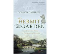 The Hermit in the Garden: From Imperial Rome to Ornamental Gnome