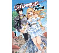 The Hero Is Overpowered but Overly Cautious, Vol. 1 (manga)