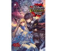 The Hero Laughs While Walking the Path of Vengeance a Second Time Light Novel 3: The Spellcaster of Deceased Dreams