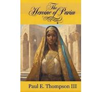 The Heroine of Purim: Old Testament Heroes - Volume 5
