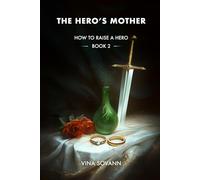 The Hero's Mother: 2