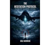 The Hesitation Protocol