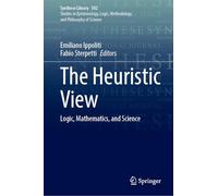 The Heuristic View: Logic, Mathematics and Science: 502