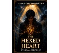 The Hexed Heart: Eternal Contract
