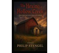 The Hexing of Hollow Creek