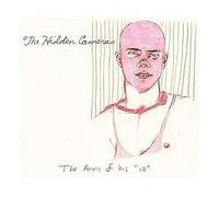 The Hidden Cameras - The Arms Of His ''Ill"