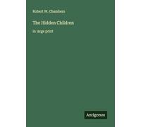 The Hidden Children: in large print