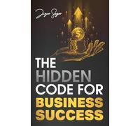 The Hidden Code for Business Success