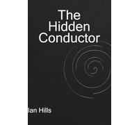 The Hidden Conductor
