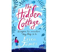 The Hidden Cottage: An absolutely feel-good treat to curl up with