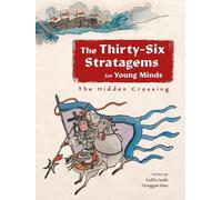 The Hidden Crossing (Copertina rigida) Thirty-Six Stratagems for Young Mind