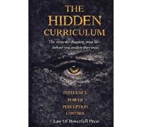 THE HIDDEN CURRICULUM