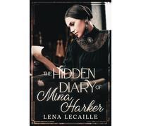 The Hidden Diary of Mina Harker