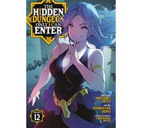 Meguru Seto The Hidden Dungeon Only I Can Enter (Manga) Vol. 12 (Tascabile)