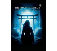 The Hidden Elsewhere: The bridge between light and storm
