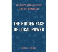 The Hidden Face of Local Power: Appointed Boards and the Limits of Democracy
