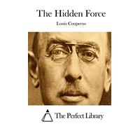 The Hidden Force