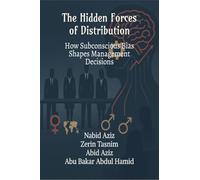 The Hidden Forces of Distribution: How Subconscious Bias Shapes on management Decisions