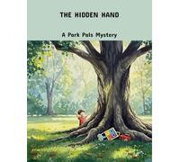 The Hidden Hand: A Park Pals Mystery