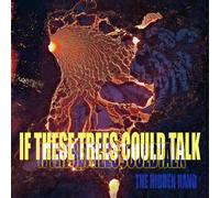 The Hidden Hand (DVD) If These Trees Could Talk