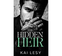 The Hidden Heir: An Age Gap, Bratva Romance