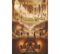 The Hidden History of Hygiene: Soap, Sanitation and Civilization: 4