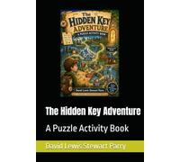The Hidden Key Adventure: A Puzzle Activity Book