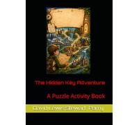 The Hidden Key Adventure: A Puzzle Activity Book