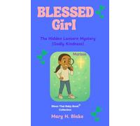 The Hidden Lantern Mystery-Marissa: (Godly Kindness)