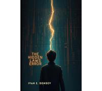 THE HIDDEN LAWS ERROR: THE ERROR