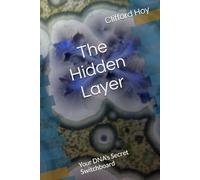 The Hidden Layer: Your DNA’s Secret Switchboard