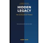 The Hidden Legacy: The Scholarship Prince