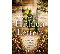 The Hidden Letters: Absolutely heartbreaking and gripping wartime historical fiction
