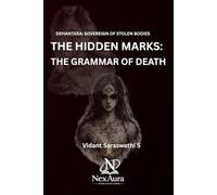 THE HIDDEN MARKS: THE GRAMMAR OF DEATH