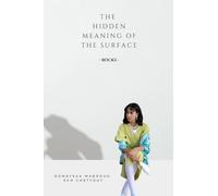 The Hidden Meaning of the Surface