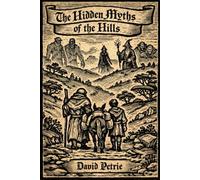 The Hidden Myths of the Hills