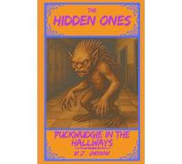 The Hidden Ones: Puckwudgie in the hallways