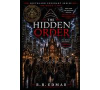 The Hidden Order: A War Beneath the Surface; A Power Above the City: 2